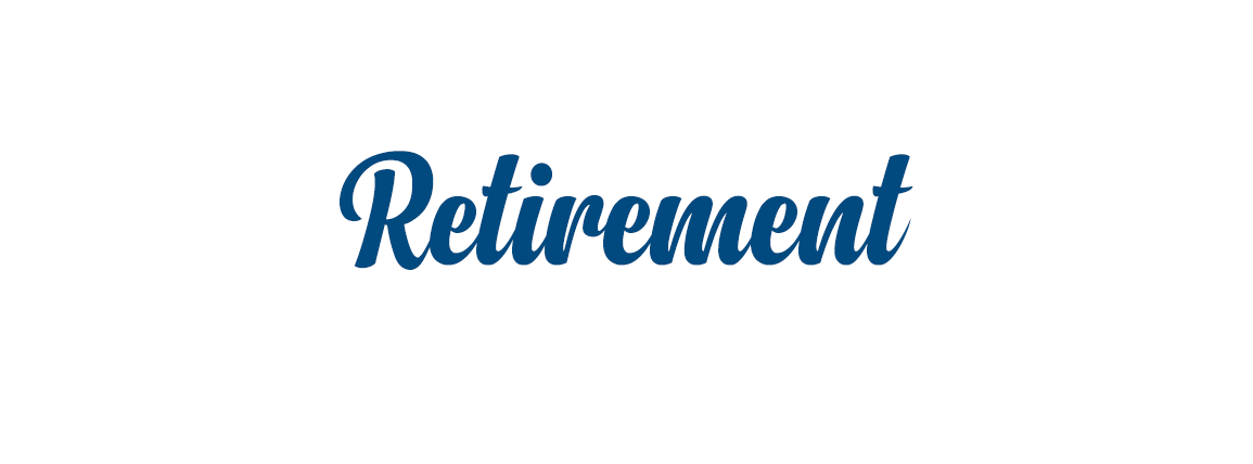Retirement